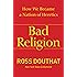 Bad Religion: How We Became a Nation of Heretics