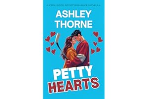 Petty Hearts: A Feel Good Sports Romance Novella (Feel Good Sports Romance Novellas)
