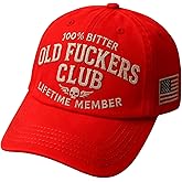 Old Fuckers Club-Baseball Cap, Funny Baseball Cap for Men, 100% Bitter Lifetime Member, Patriotic Anniversary Hat