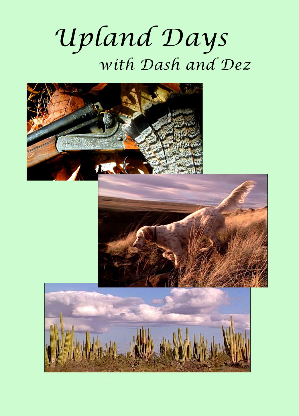 Upland Days with Dash and Dez Season 1