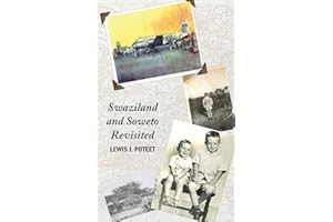 Swaziland and Soweto Revisited