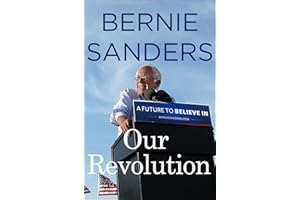 Our Revolution: A Future to Believe In