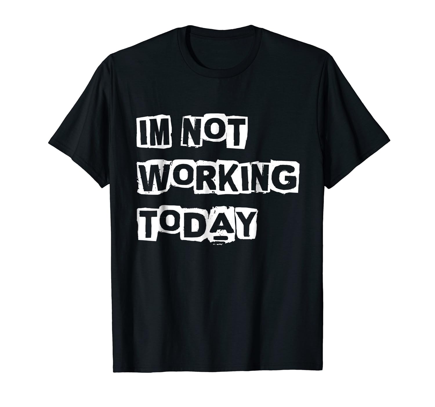 Funny Labor Day T-shirt - I'm not working today- TPT