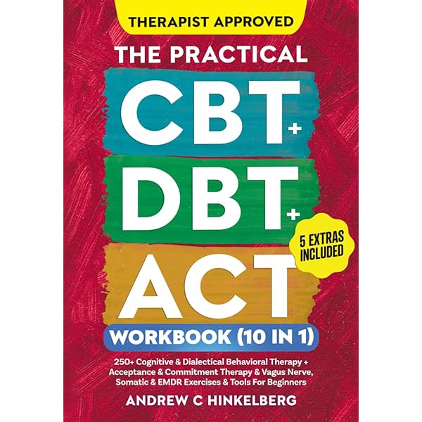 CBT + DBT + ACT Workbook: 7 Books in 1: Cognitive Behavioral