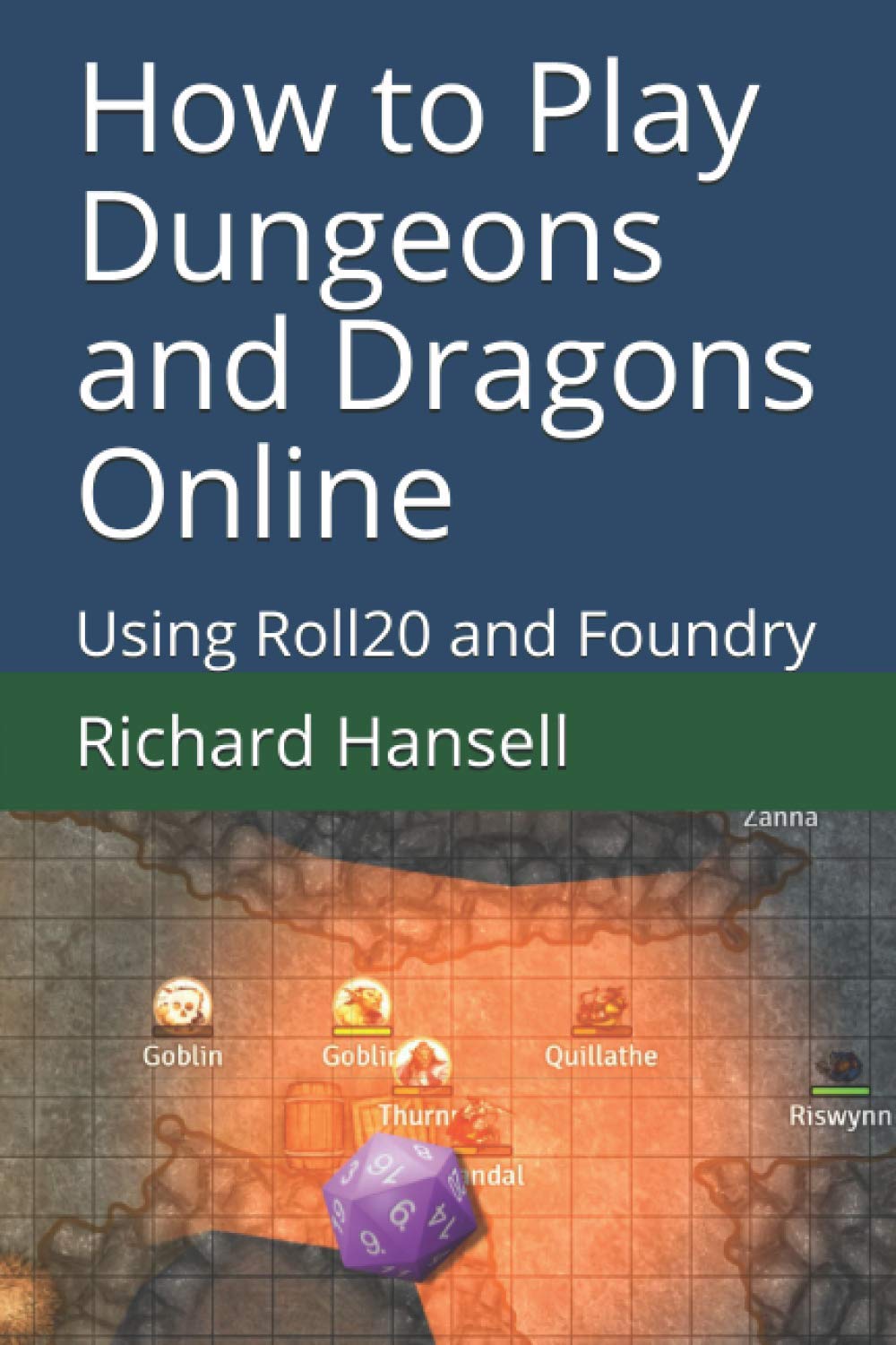 dungeons dragons online on How To Play Dungeons And Dragons Online Using Roll20 And Foundry Hansell Richard 9798566619453 Amazon Com Books