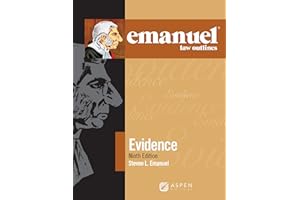 Emanuel Law Outlines for Evidence