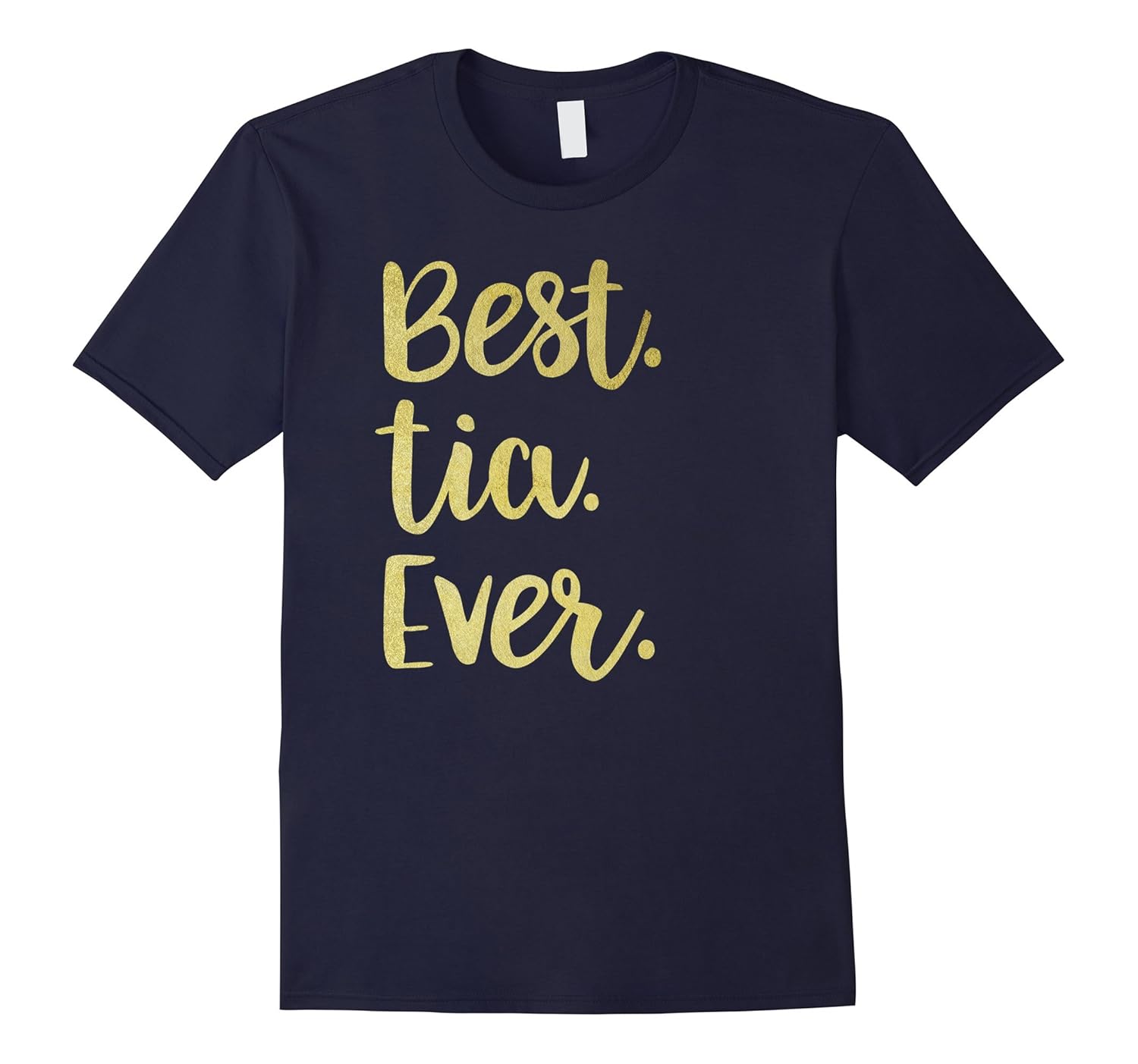 Best Tia Ever T-Shirt-ANZ