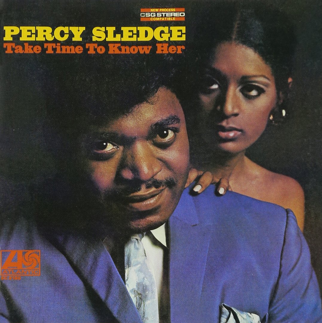 Percy Sledge Take Time To Know Her