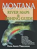 Montana's Best Fly Fishing: Flies, Access, and Guide's
