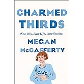 Charmed Thirds (Jessica Darling, 3)