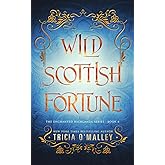 Wild Scottish Fortune (The Enchanted Highlands)
