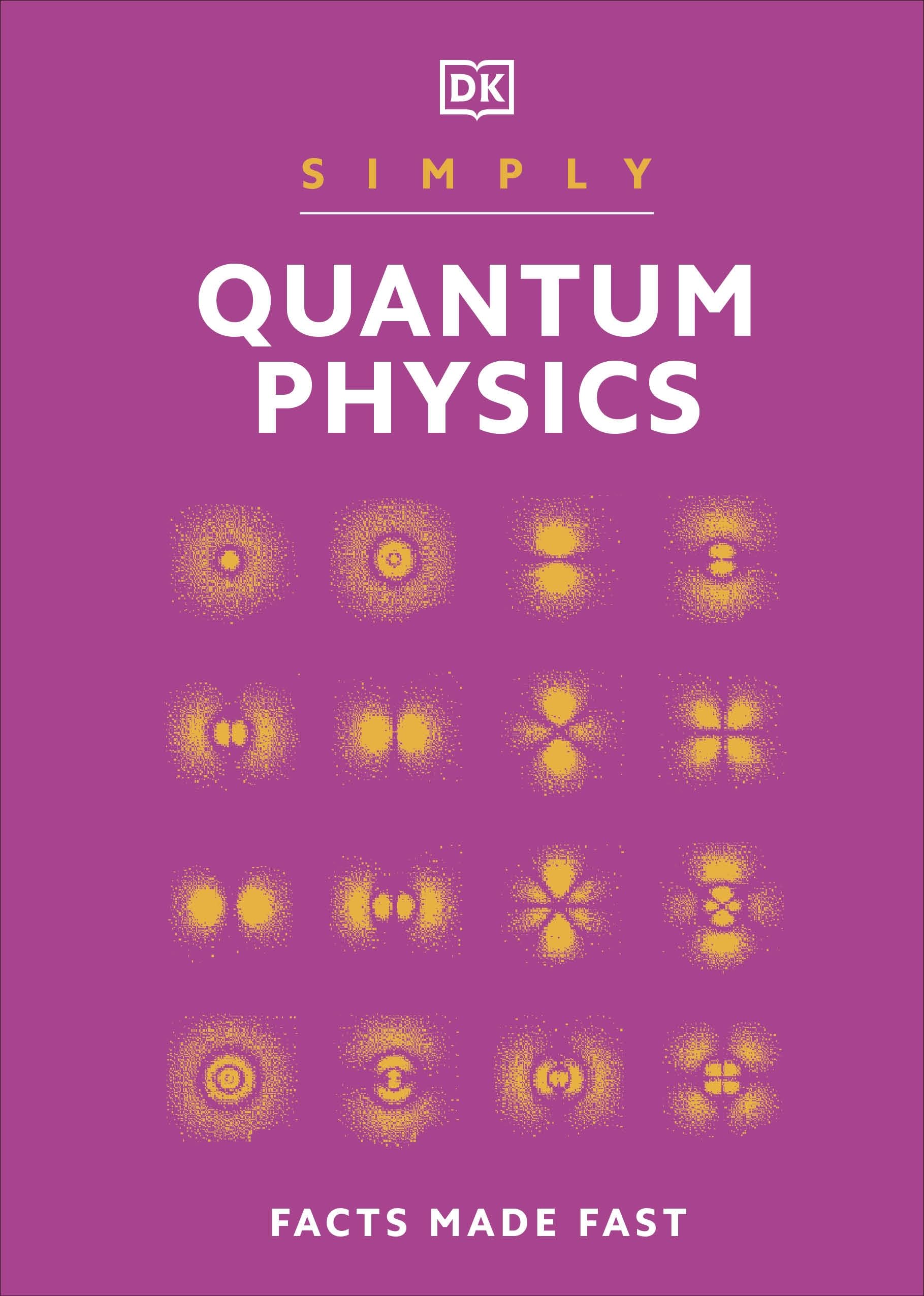 Simply Quantum Physics (DK Simply)