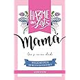 Hazme una lista mama: Las listas de tu vida (Spanish Edition)