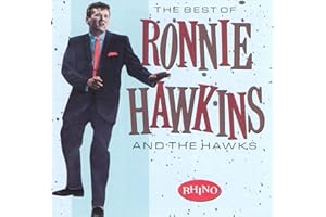 The Best of Ronnie Hawkins & the Hawks