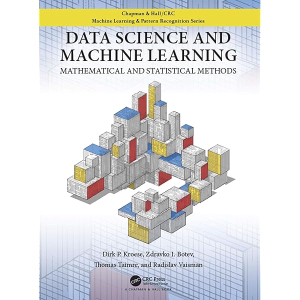 Data Science and Machine Learning: Mathematical and Statistical