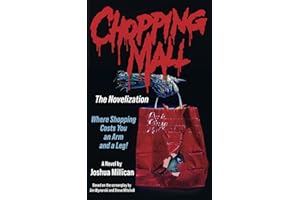 Chopping Mall: The Novelization (Encyclopocalypse Movie Tie-In Series)