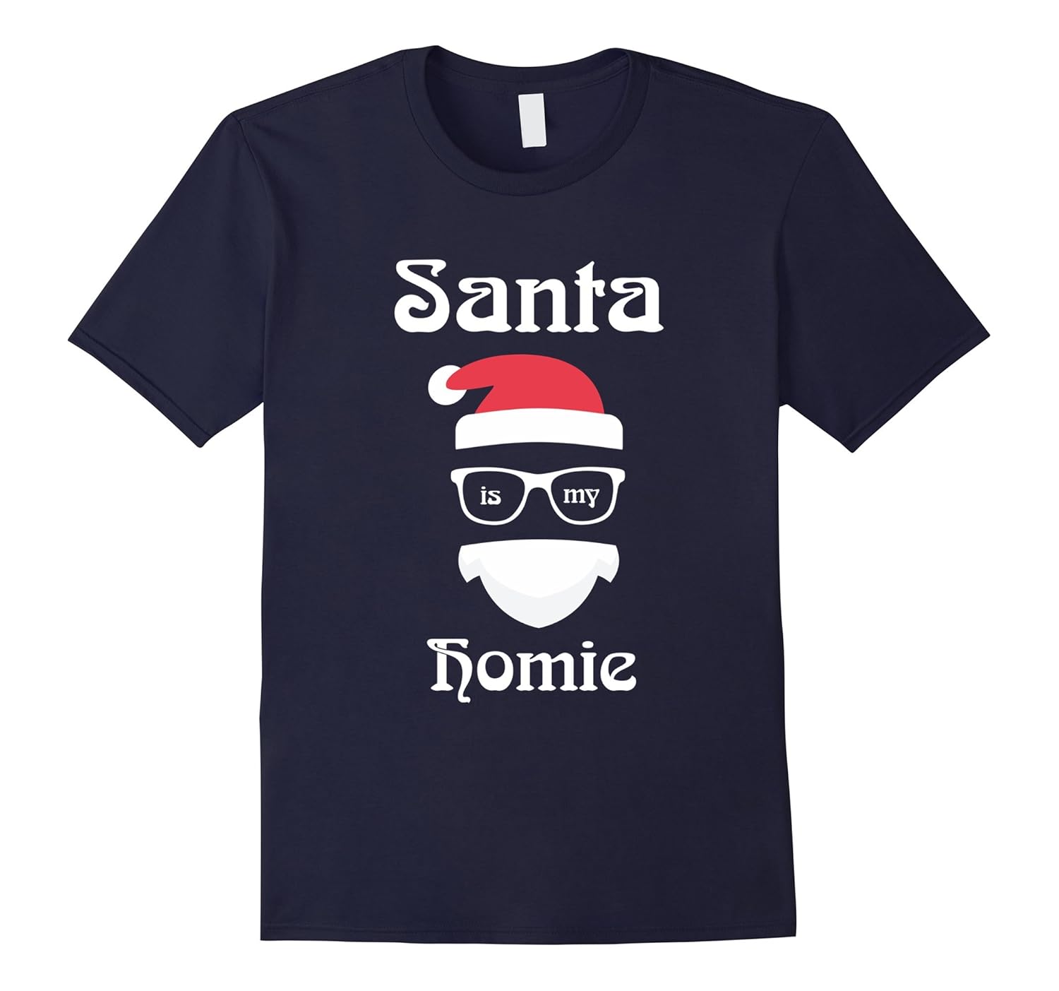 Santa Is My Homie Funny Christmas T-Shirt Kid's Adult's-Rose