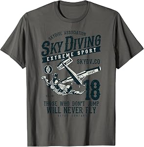 Skydiving T Shirt Parachuting T-Shirt Skydive Tee Skydiver T-Shirt