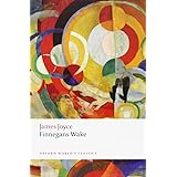 Finnegans Wake. James Joyce (Oxford World's Classics (Paperback));Oxford World's Classics (Paperback)