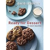 Ready for Dessert: My Best Recipes [A Baking Book]