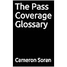The Pass Coverage Glossary