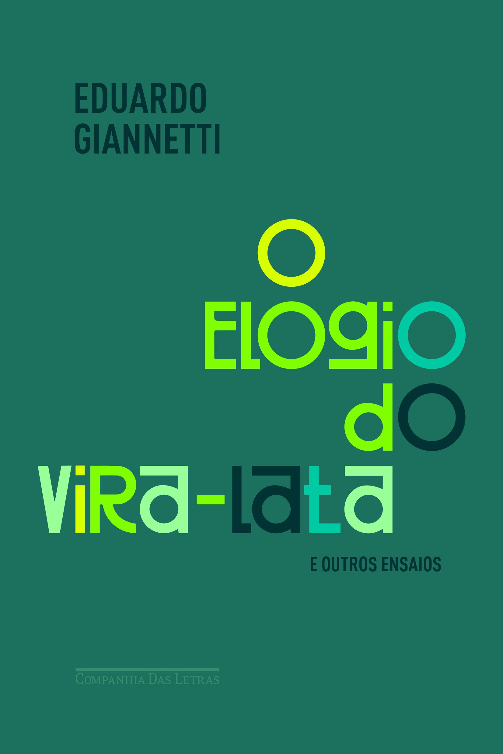 Livro 'O elogio do vira-lata e outros ensaios' por Eduardo Giannetti