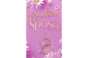 Il testimone della sposa (Italian Edition)