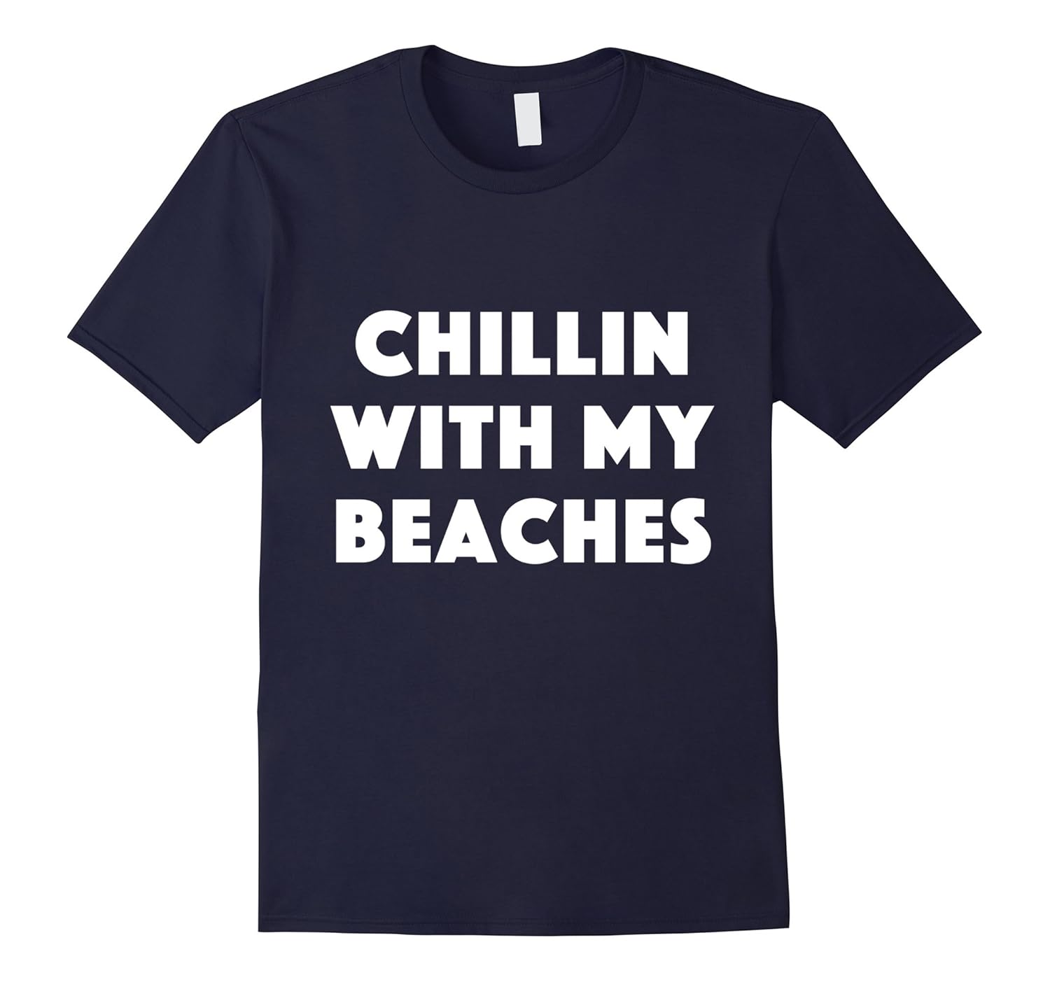 Chillin with my beaches t shirt-ANZ