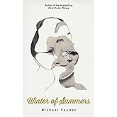 Winter of Summers (Volume 4) (Michael Faudet)