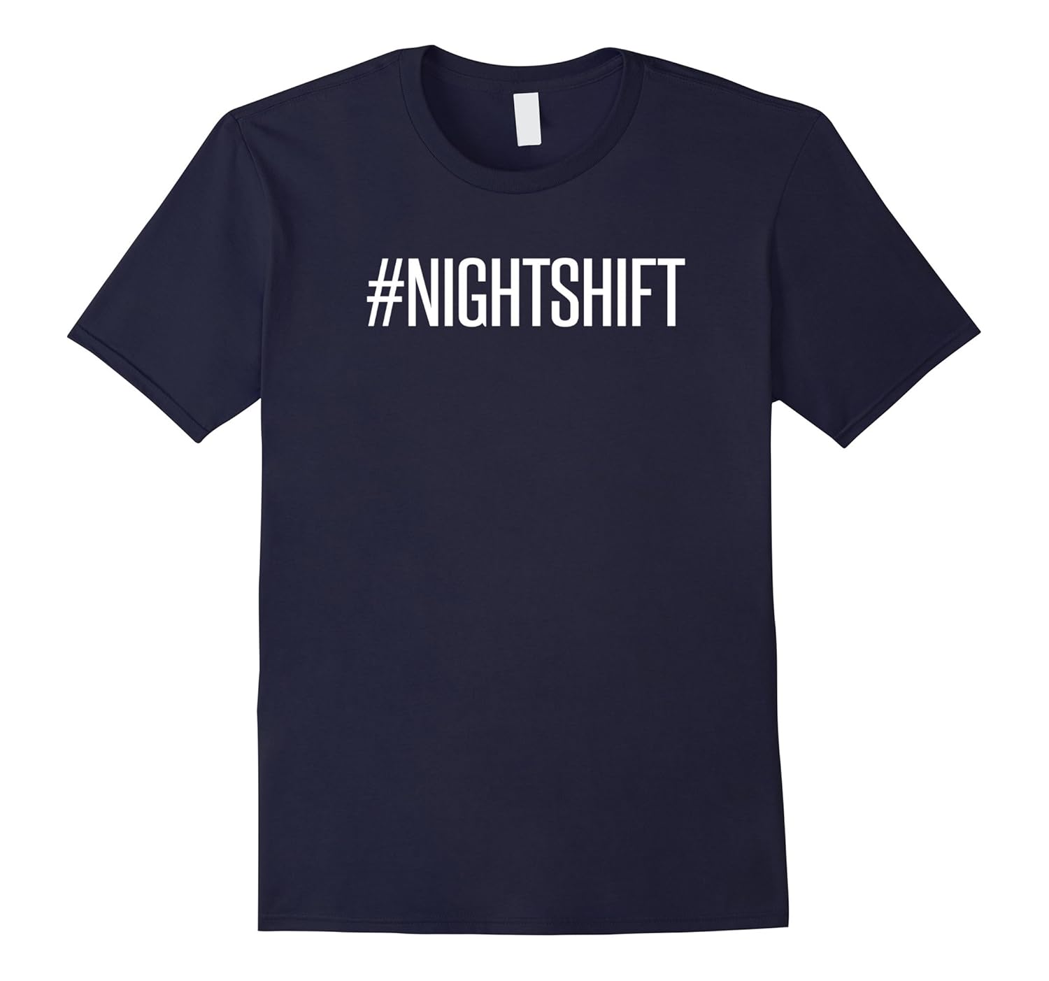 Hashtag NIGHTSHIFT NIGHT SHIFT T-shirt-ANZ