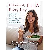 Deliciously Ella Every Day: Quick and Easy Recipes for Gluten-Free Snacks, Packed Lunches, and Simple Meals (2)