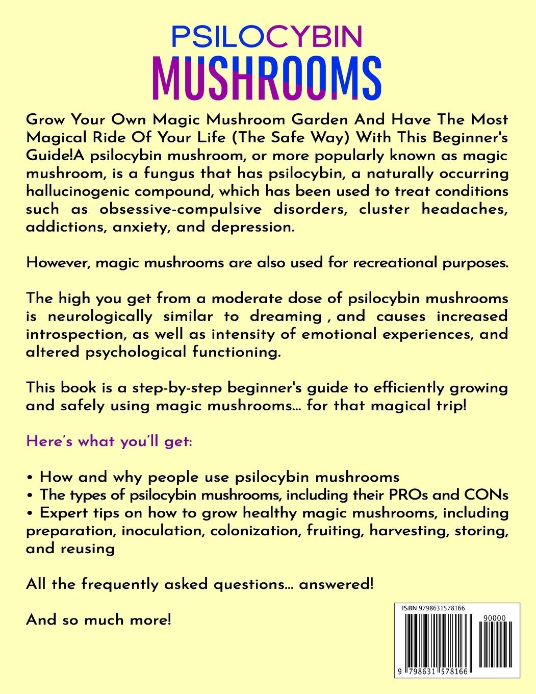 Amazon Com Psilocybin Mushrooms A Step By Step Grower S Guide To Growing Using Magic Mushrooms 9798631578166 Johnson Robert Books