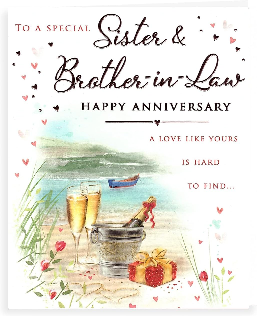 To A Special Sister and Brother in law Anniversary Card - Size 6" X 8"