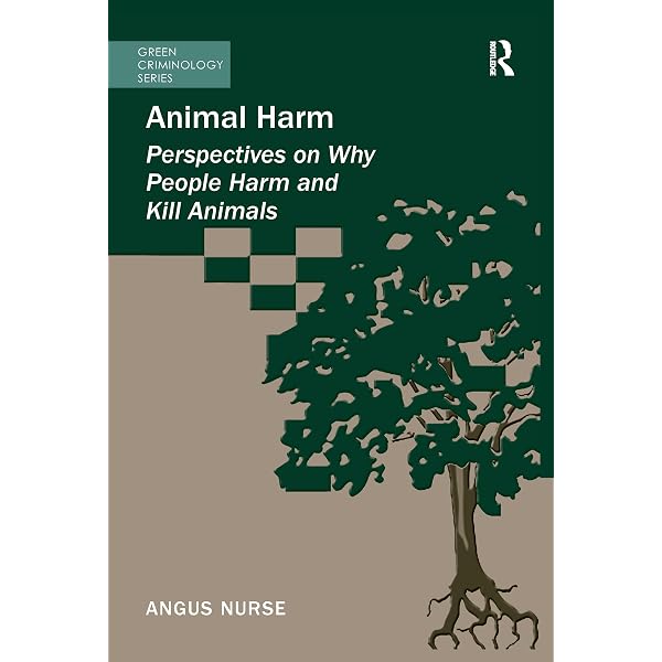 Amazon.com: Animal Harm: Perspectives on Why People Harm and Kill
