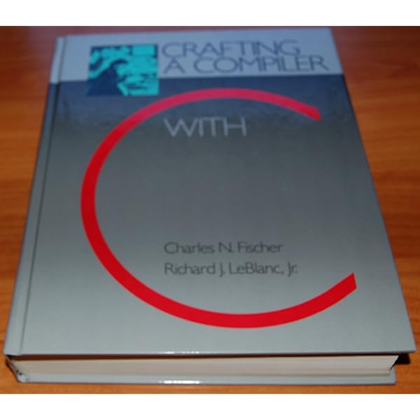 Modern Compiler Implementation in C: Appel, Andrew W