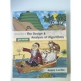 Introduction to the Design and Analysis of Algorithms (2nd Edition)
