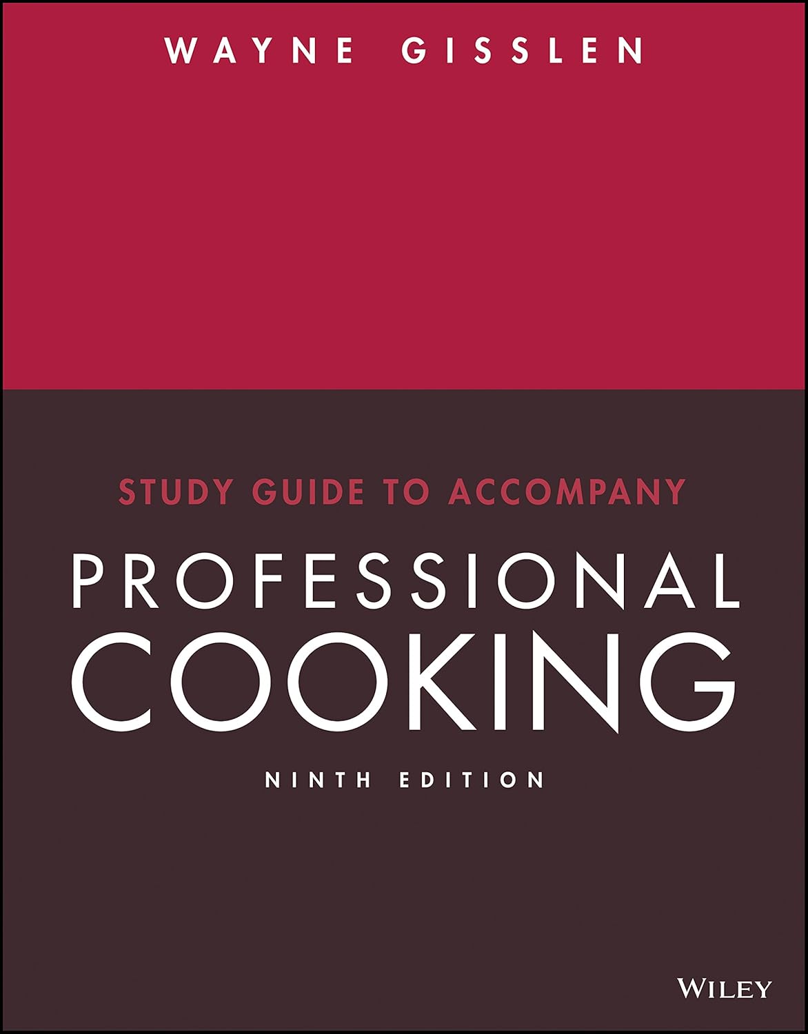 Professional Cooking - Professional Cooking, 9e Study Guide