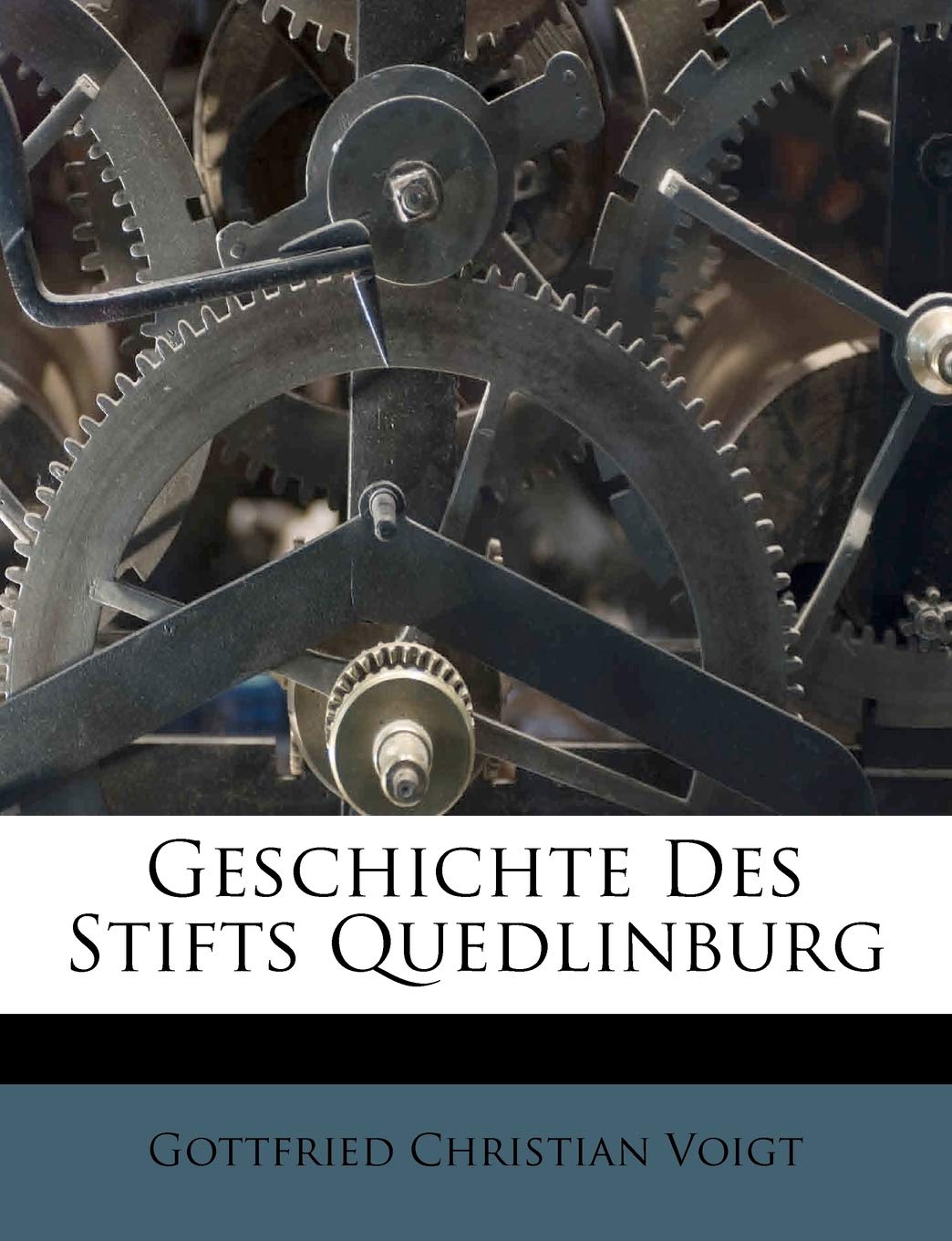 Geschichte Des Stifts Quedlinburg. (German Edition): Voigt, Gottfried  Christian: 9781246343915: Amazon.com: Books