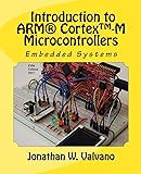 Embedded Systems: Introduction to Arm® Cortex™-M Microcontrollers: Introduction to Arm(r) Cortex(tm)-M Microcontrollers: Volume 1