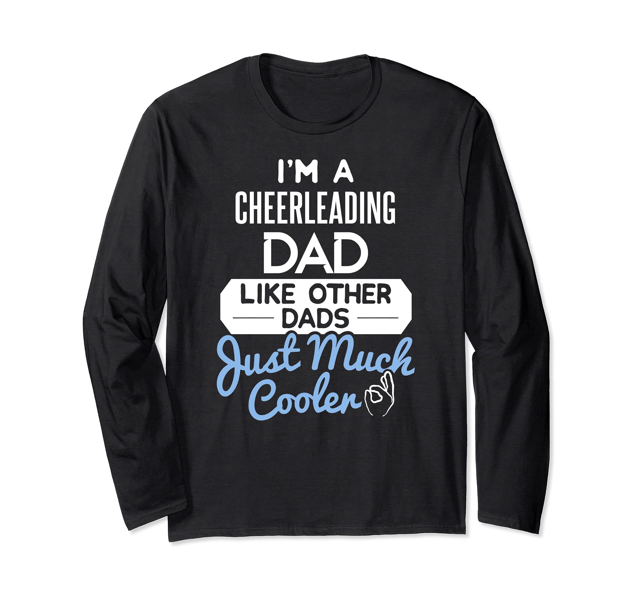 Cool Fathers Day Design Cheerleading Dad Long Sleeve T-Shirt