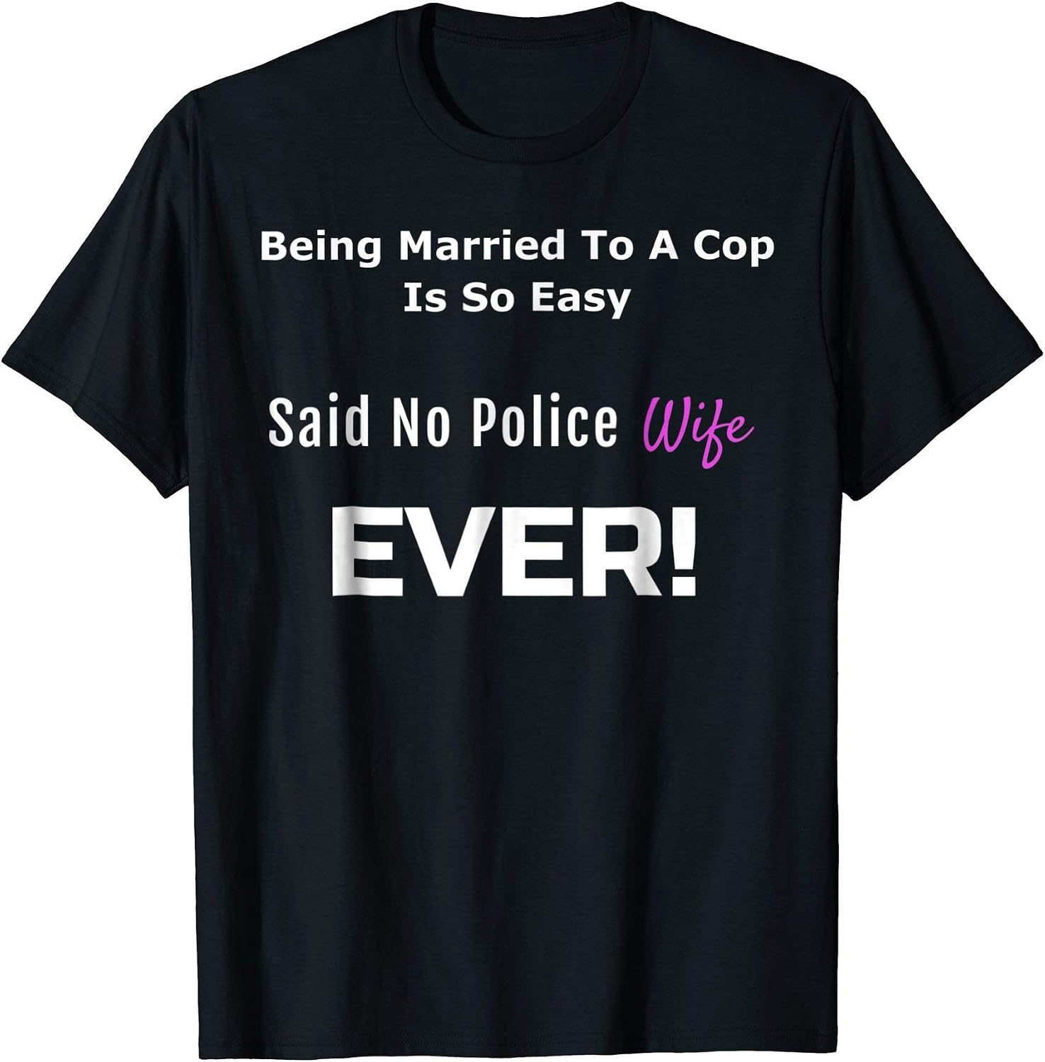 police wife t shirt