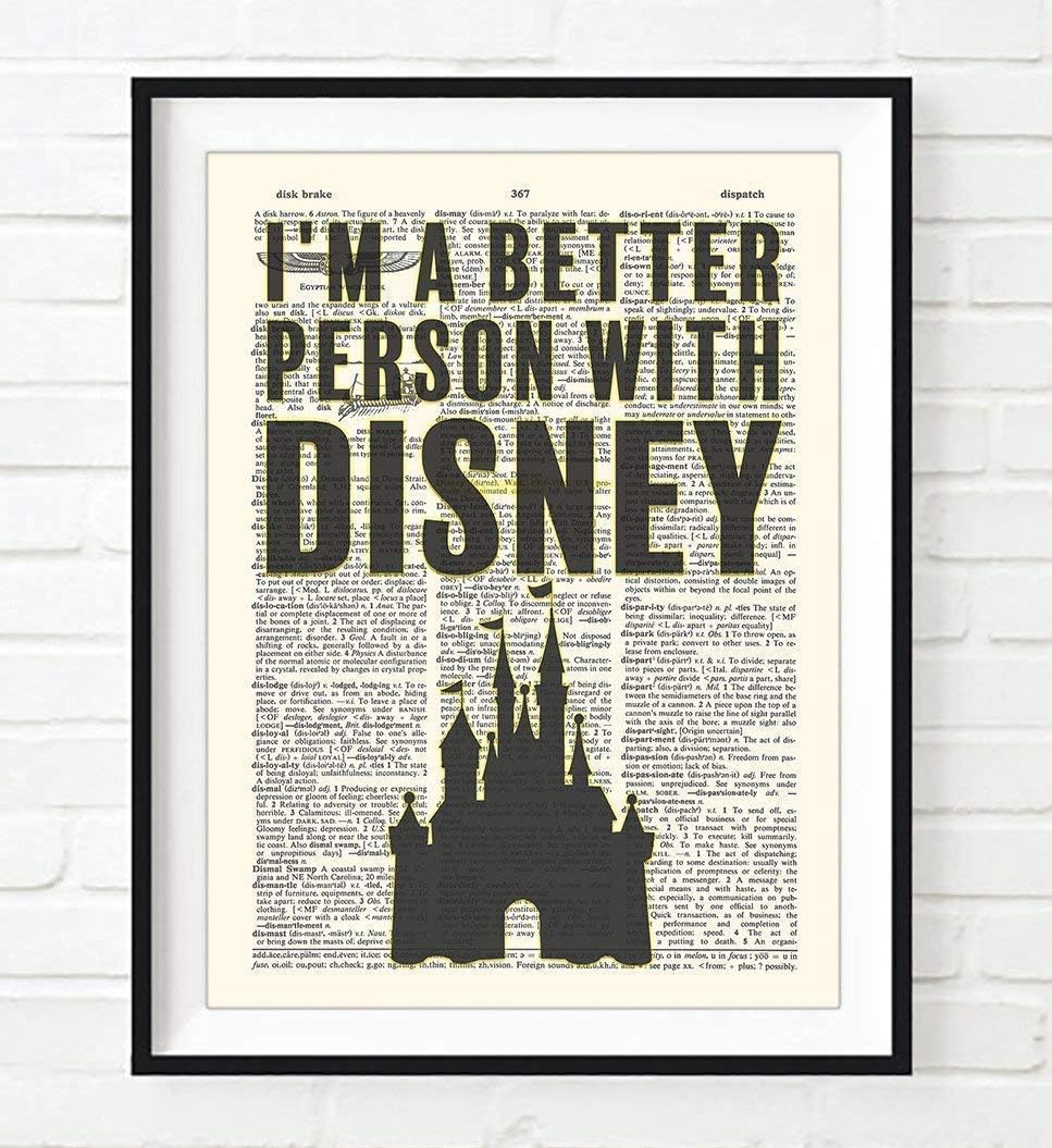 Disney- I'm a Better Person with Disney Art Print, Unframed, Vintage Highlighted Dictionary Page Wall Art Decor Poster Sign, 8x10 Inches