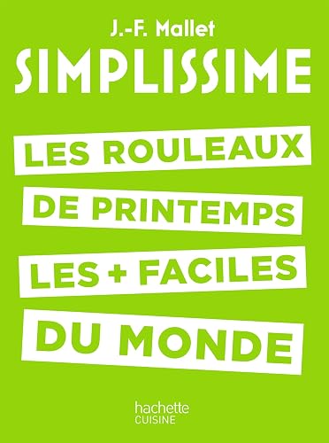 Download SIMPLISSIME - Les rouleaux de printemps: Les rouleaux de printemps les + faciles du monde PDF