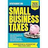 Small Business Taxes: Legal Loopholes, Smart Tax Deductions, & Insider Tips to Save You Money – Plus Five Bonus Tools for Smarter Bookkeeping and Long-Term Financial Growth
