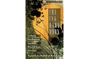 The Ink Dark Moon: Love Poems by Ono no Komachi and Izumi Shikibu, Women of the Ancient Court of Japan