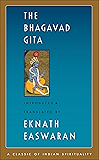 The Bhagavad Gita (Easwaran's Classics of Indian Spirituality)