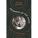 Journeys of the Mind: A Life in History