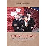 After the Fact: The Art of Historical Detection