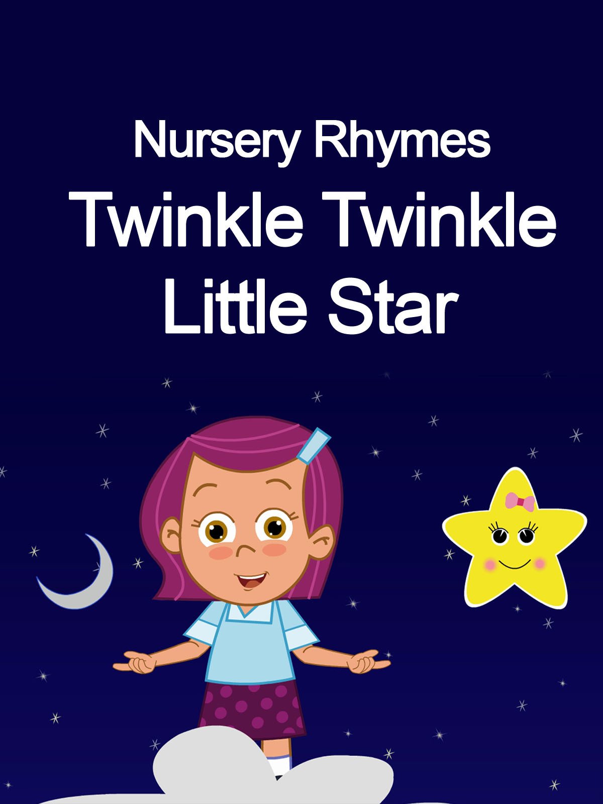 Amazon Co Jp Nursery Rhymes Twinkle Twinkle Little Starを観る Prime Video