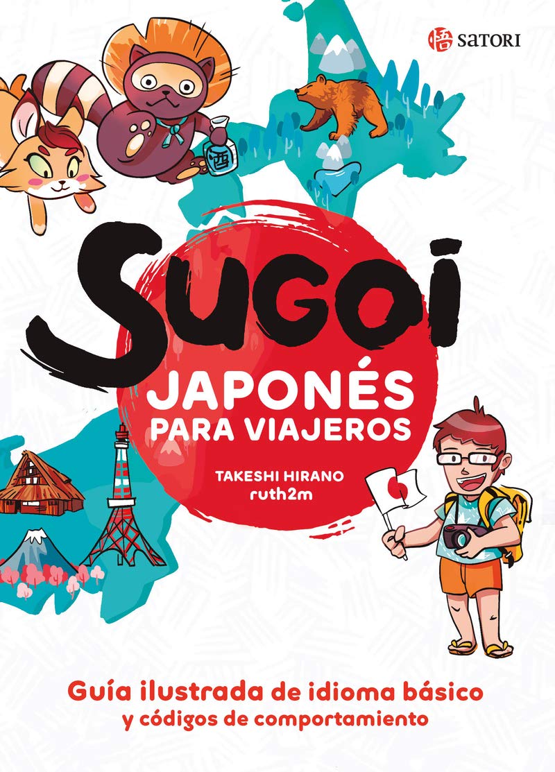 SUGOI. JAPONÉS PARA VIAJEROS (Idioma): Amazon.es: Hirano, Takeshi, Martínez, Ruth: Libros